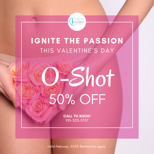 Ignite the passion with the O-Shot! This February get it a 50% discount. Call now to book!
